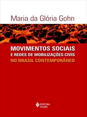 cover image of Movimentos sociais e redes de mobilizações civis no Brasil contemporâneo